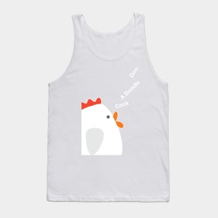 Cock A Doodle Doo Tank Top